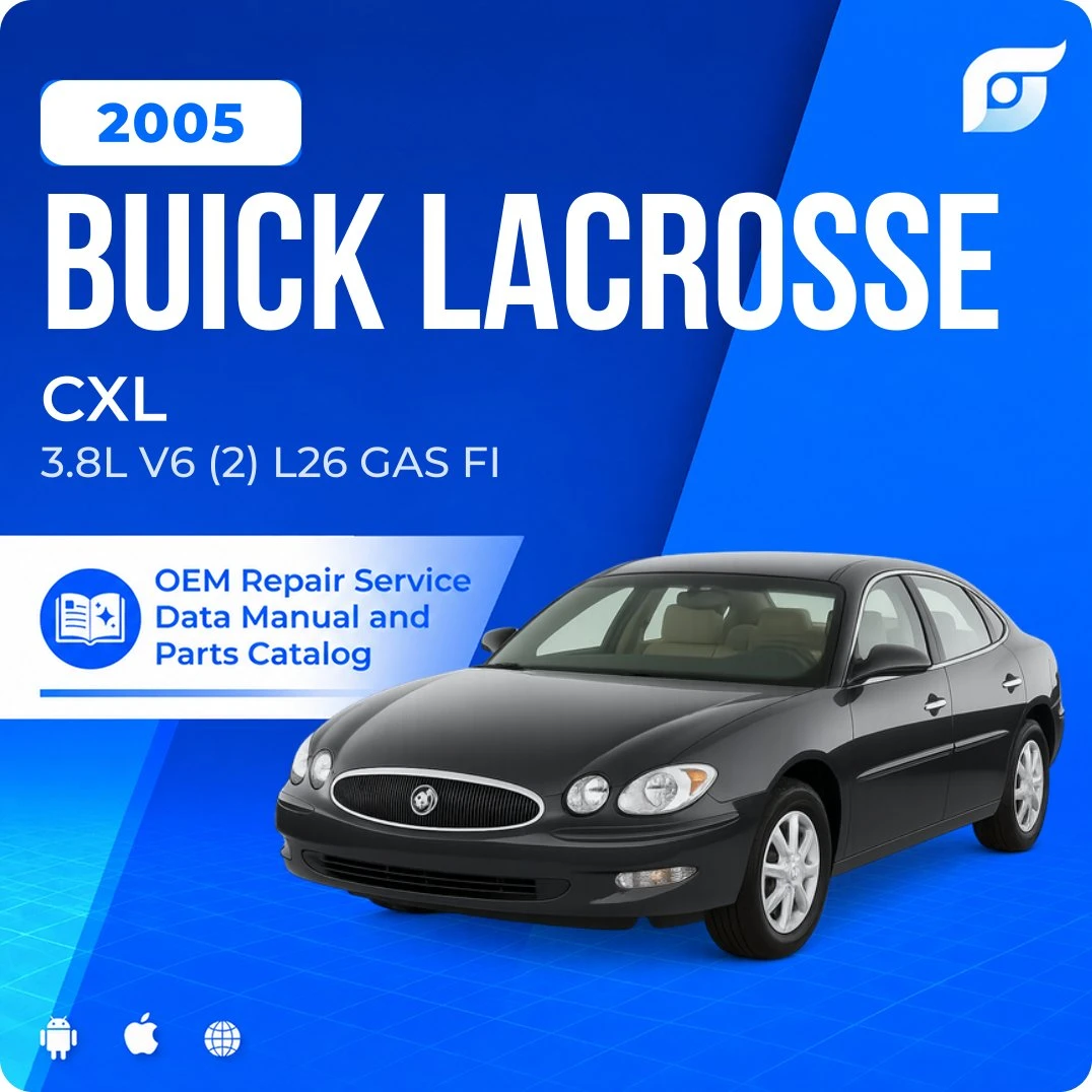 2005 Buick LaCrosse CXL - OEM Repair Service Manual