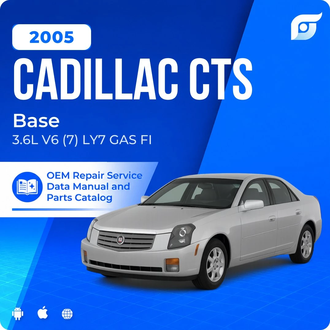 2005 Cadillac CTS Base - OEM Repair Service Manual