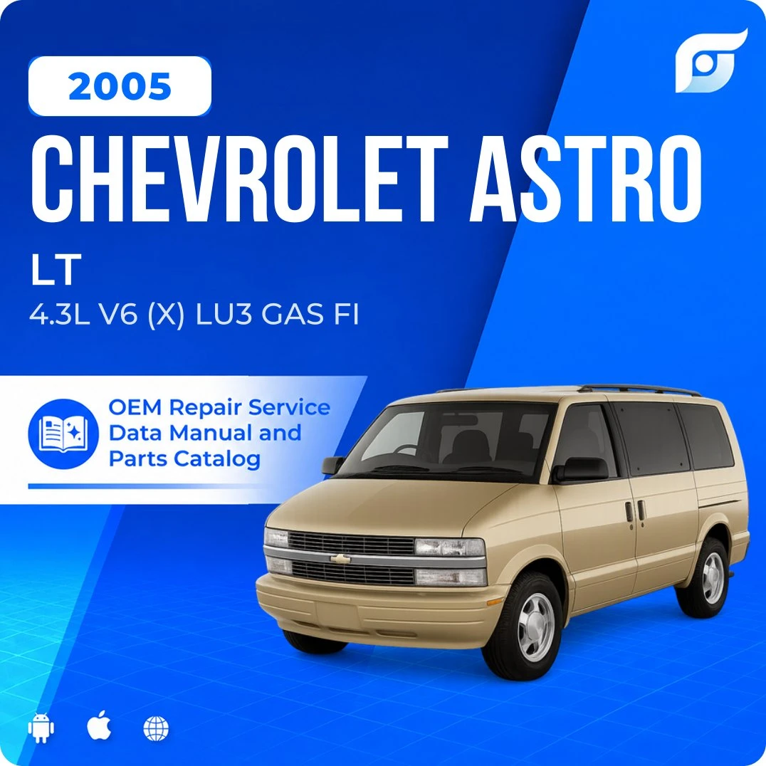 2005 Chevrolet Astro LT - OEM Repair Service Manual