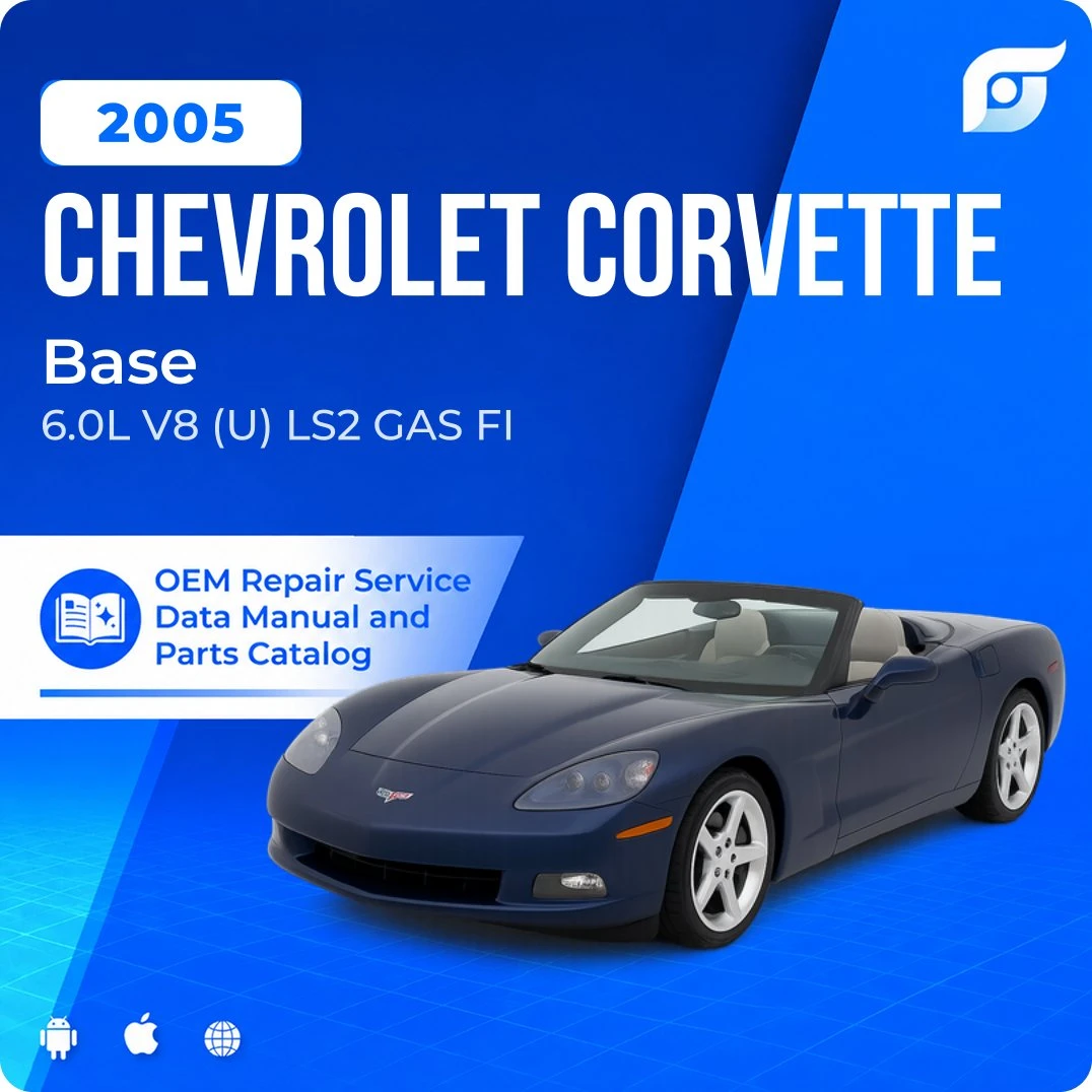 2005 Chevrolet Corvette Base - OEM Repair Service Manual
