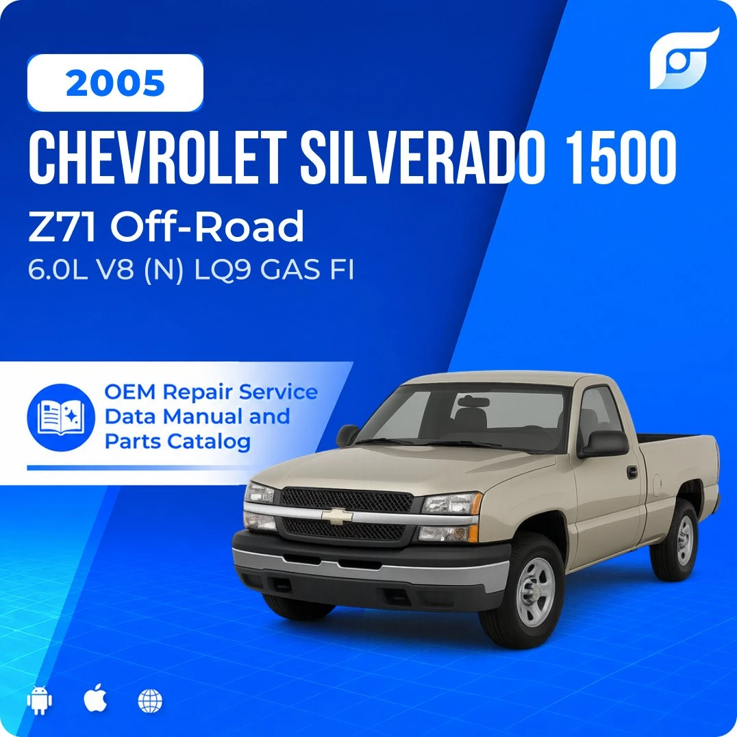 2005 Chevrolet Silverado 1500 Z71 Off-Road - OEM Repair Service Manual