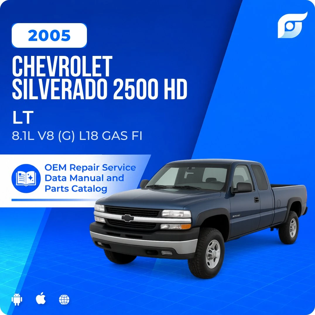 2005 Chevrolet Silverado 2500 HD LT - OEM Repair Service Manual