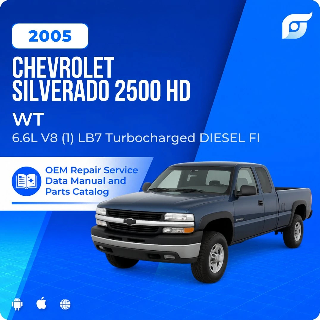 2005 Chevrolet Silverado 2500 HD WT - OEM Repair Service Manual