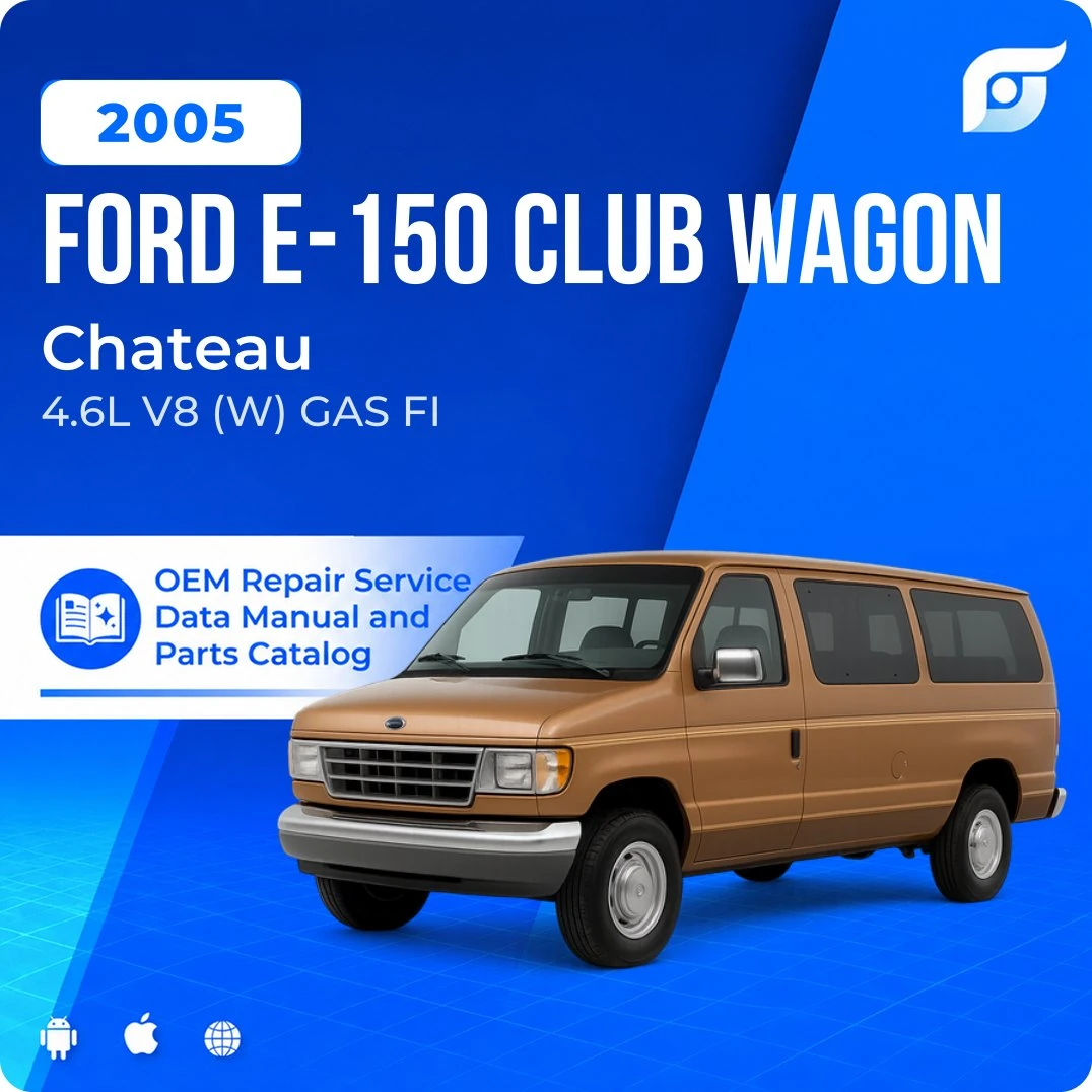 2005 Ford E-150 Club Wagon Chateau - OEM Repair Service Manual