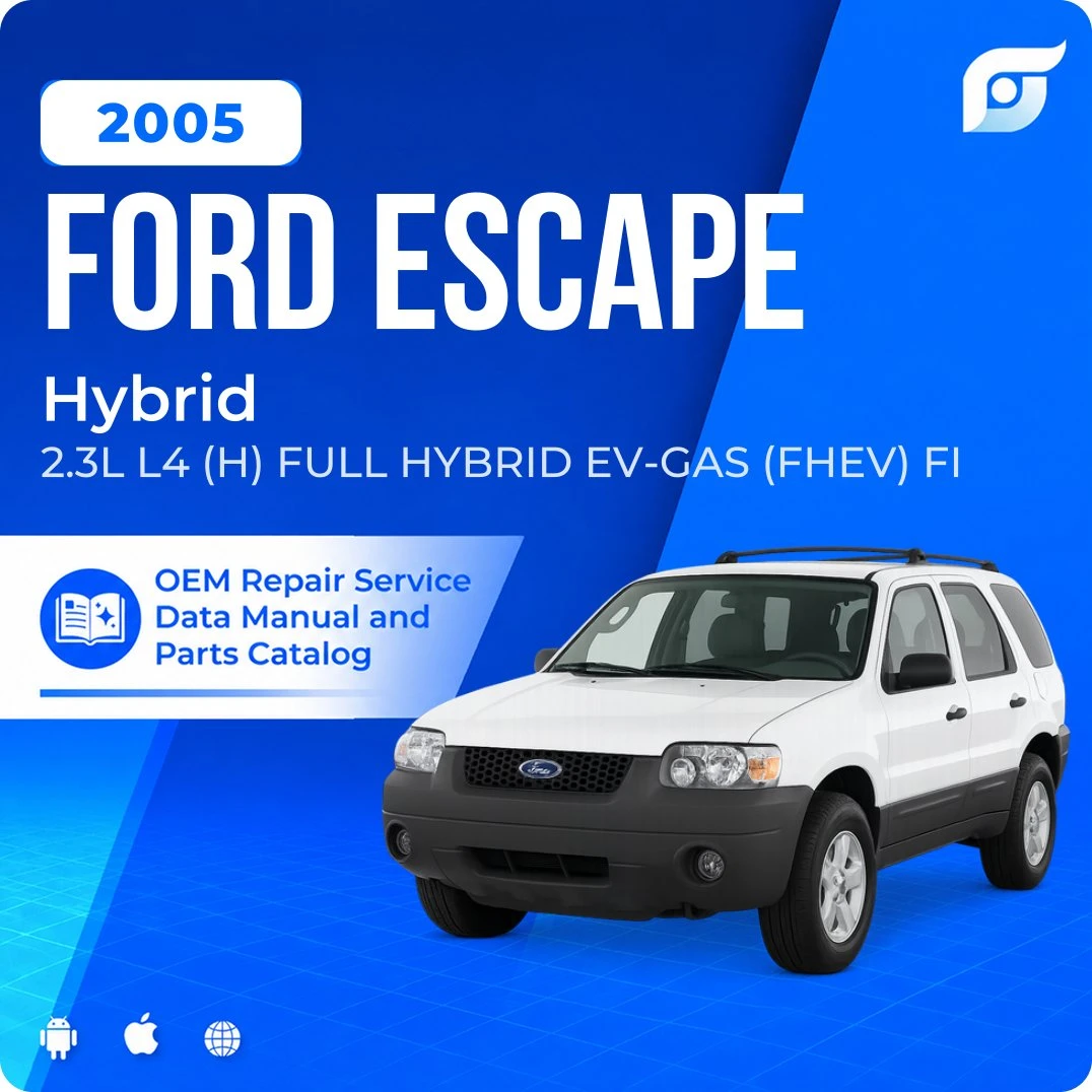 2005 Ford Escape Hybrid - OEM Repair Service Manual
