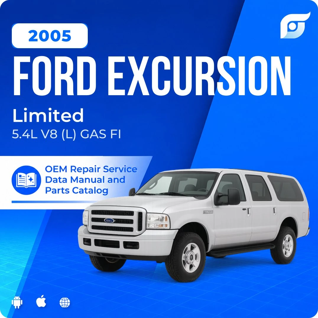 2005 Ford Excursion Limited - OEM Repair Service Manual