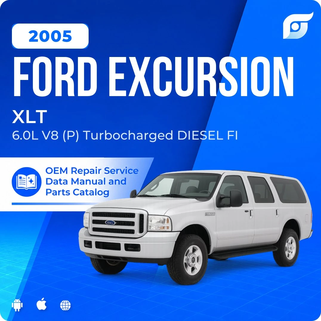 2005 Ford Excursion XLT - OEM Repair Service Manual