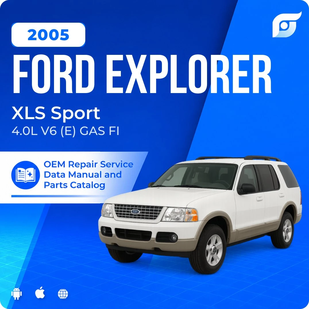 2005 Ford Explorer XLS Sport - OEM Repair Service Manual