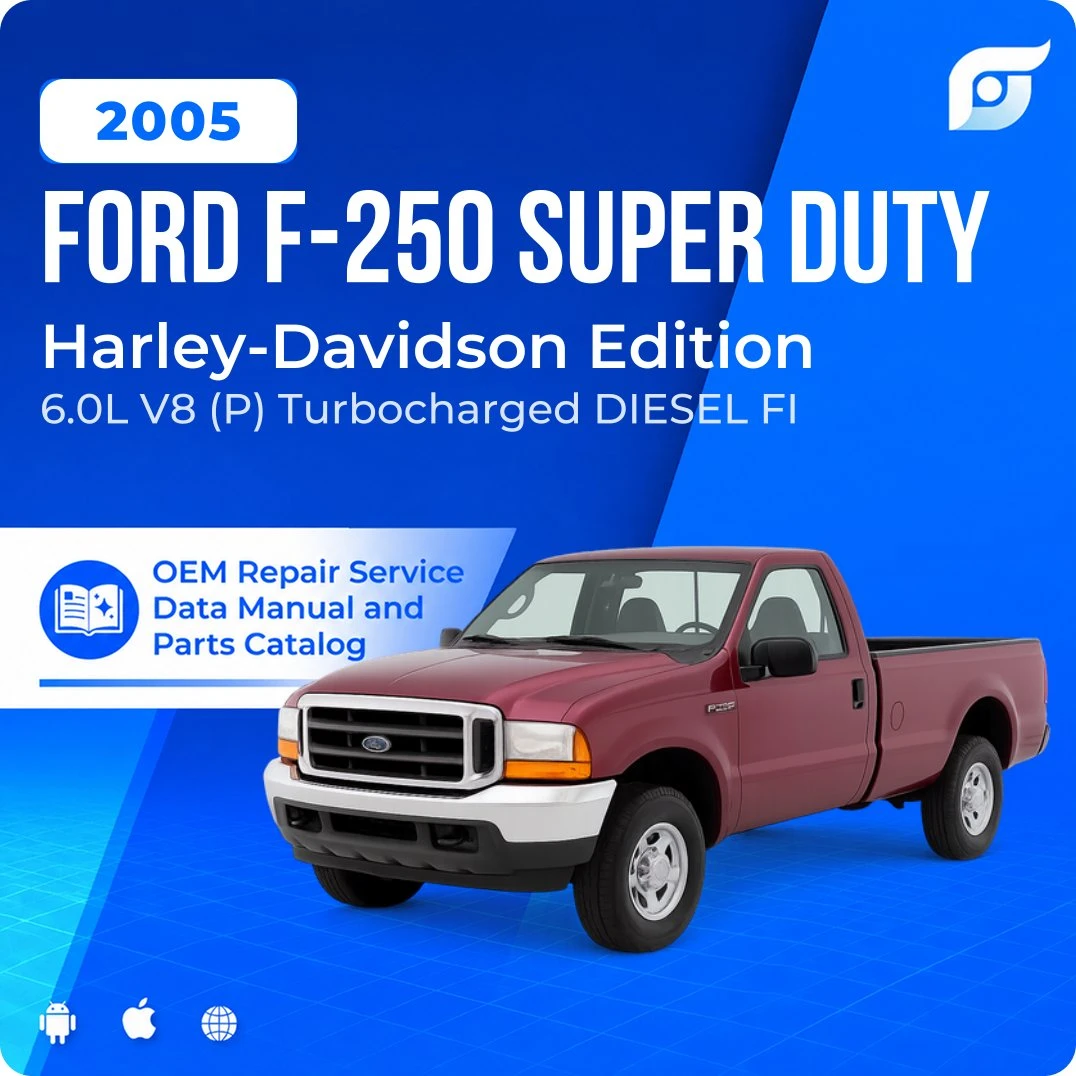 2005 Ford F-250 Super Duty Harley-Davidson Edition - OEM Repair Service Manual