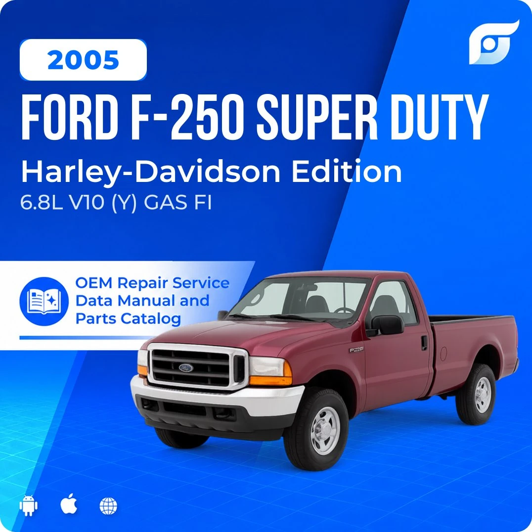 2005 Ford F-250 Super Duty Harley-Davidson Edition - OEM Repair Service Manual