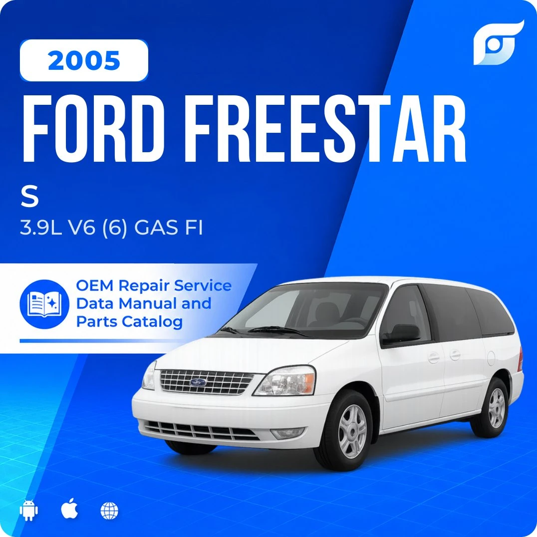 2005 Ford Freestar S - OEM Repair Service Manual