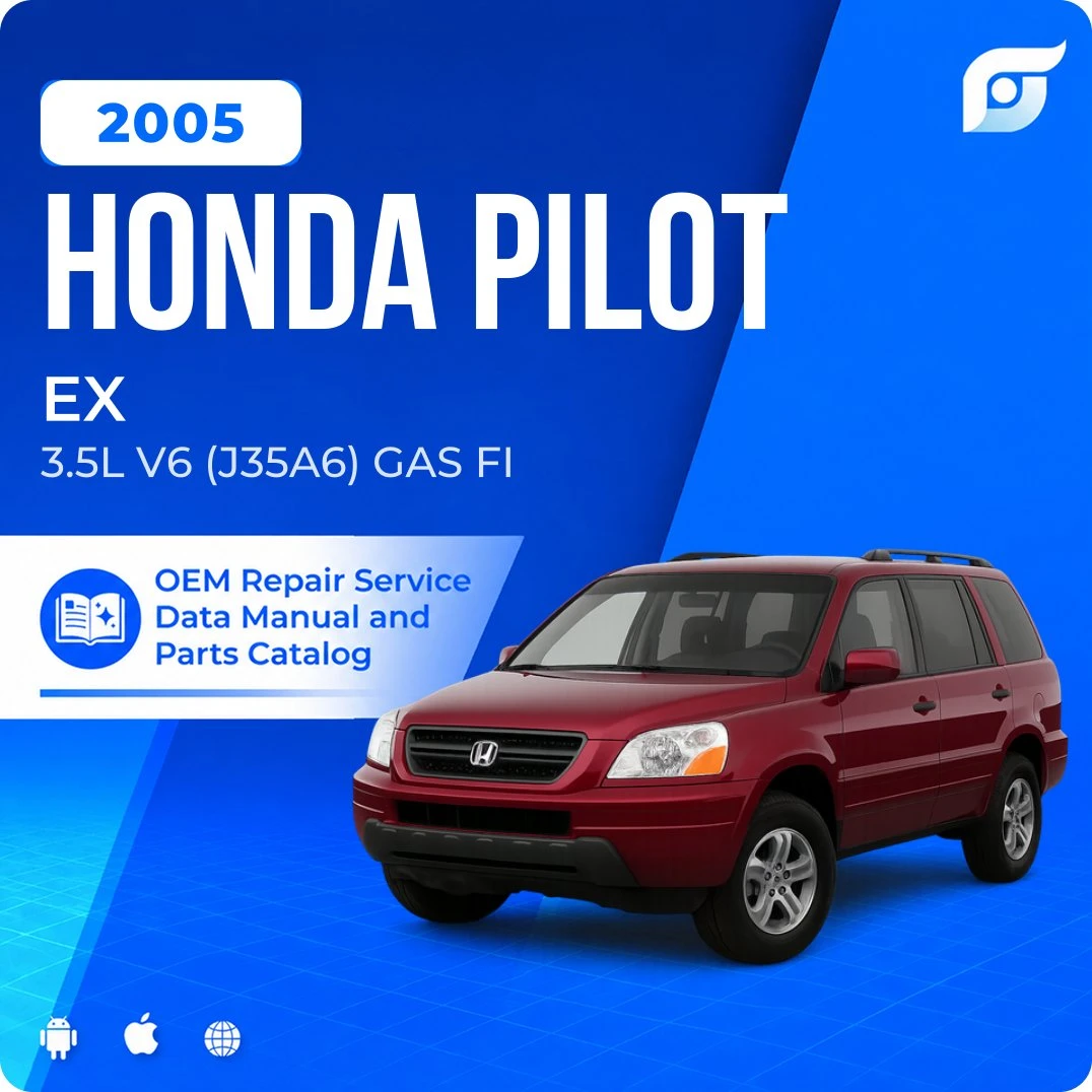 2005 Honda Pilot EX - OEM Repair Service Manual