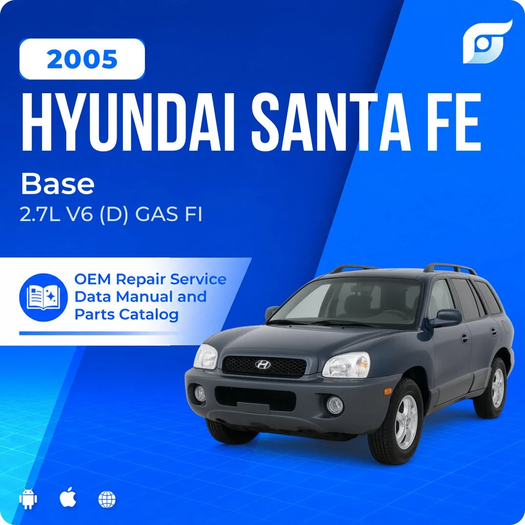 2005 Hyundai Santa Fe Base - OEM Repair Service Manual