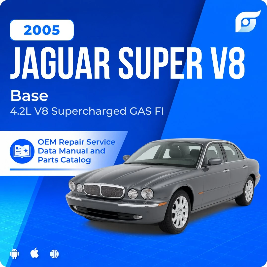2005 Jaguar Super V8 Base - OEM Repair Service Manual
