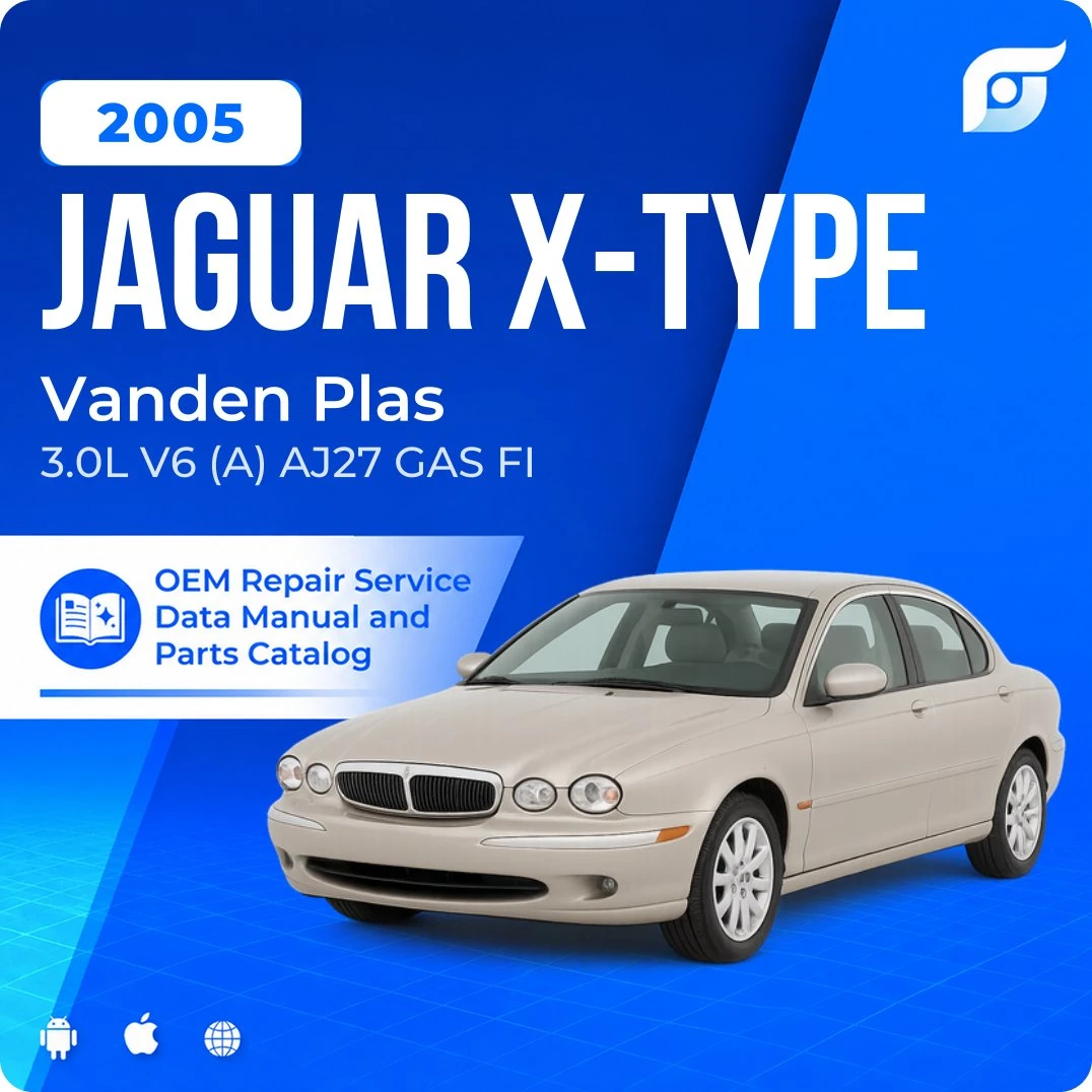 2005 Jaguar X-Type Vanden Plas - OEM Repair Service Manual