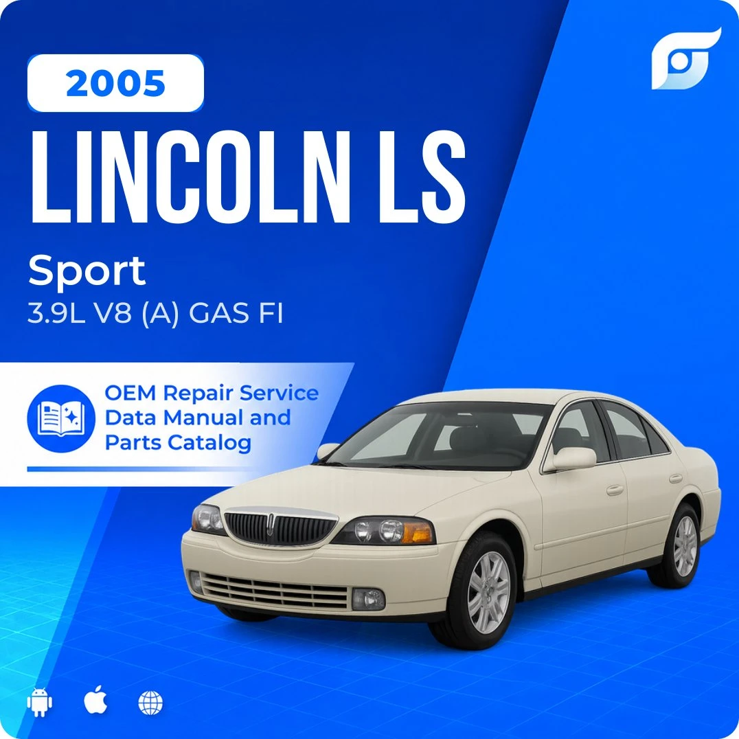 2005 Lincoln LS Sport - OEM Repair Service Manual