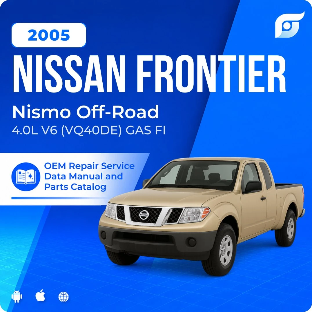 2005 Nissan Frontier Nismo Off-Road - OEM Repair Service Manual