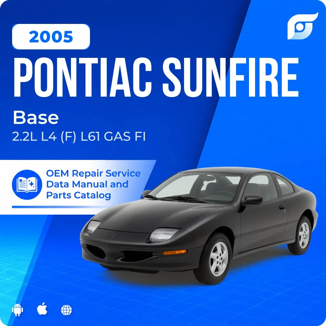 2005 Pontiac Sunfire Base - OEM Repair Service Manual
