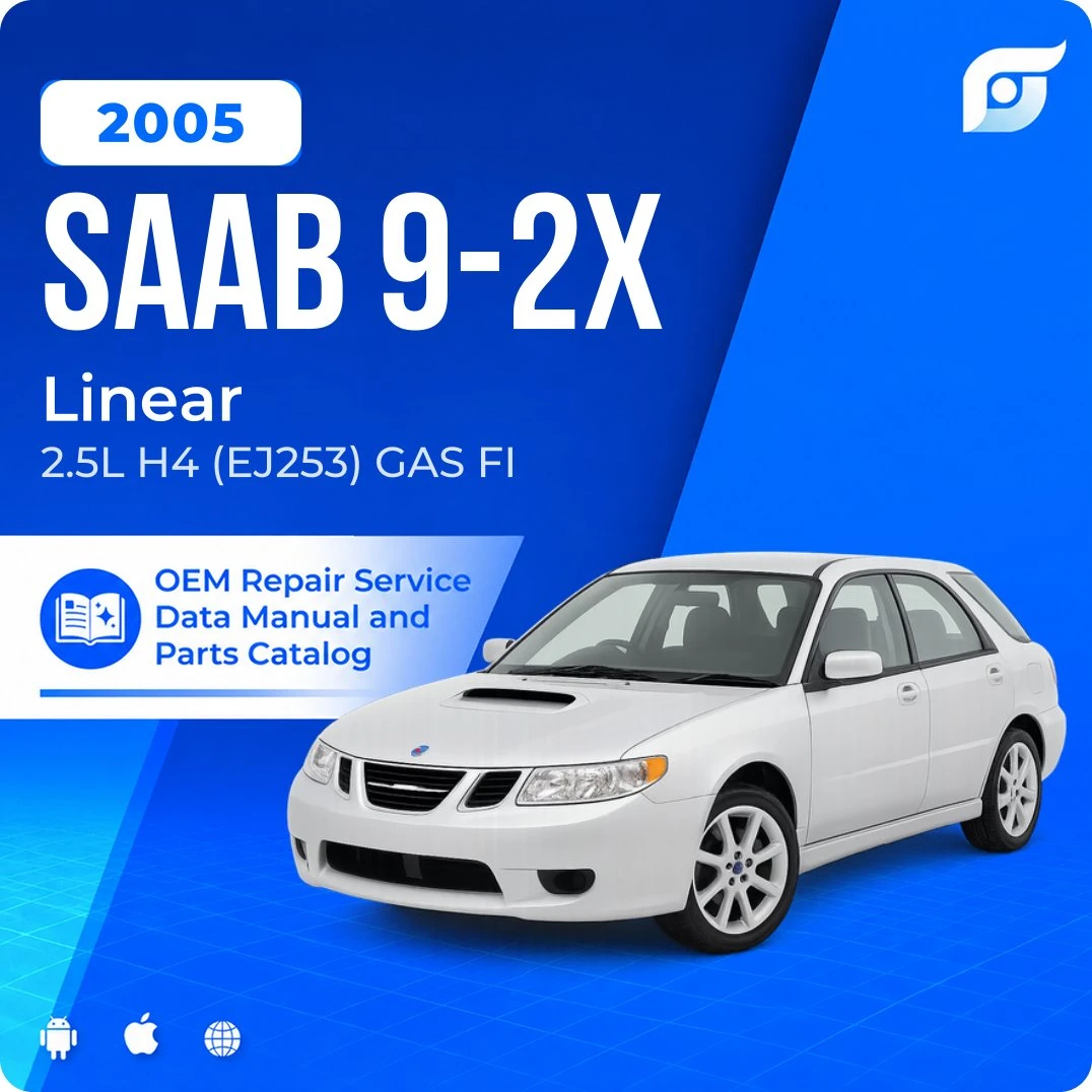 2005 Saab 9-2X Linear - OEM Repair Service Manual