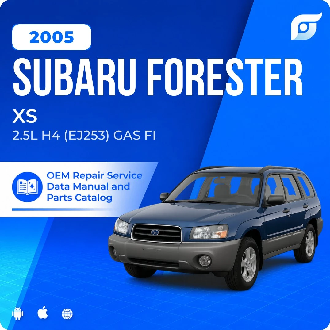 2005 Subaru Forester XS - OEM Repair Service Manual