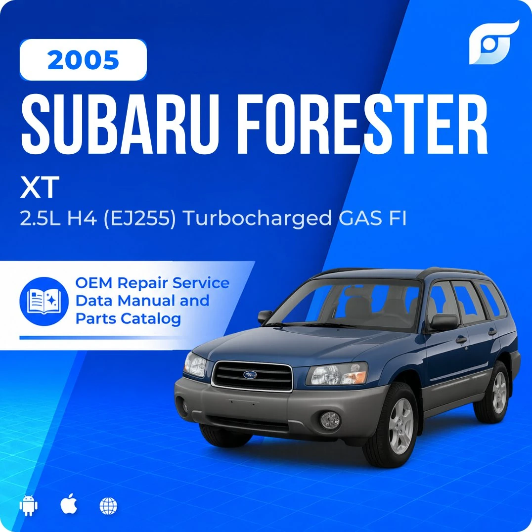 2005 Subaru Forester XT - OEM Repair Service Manual