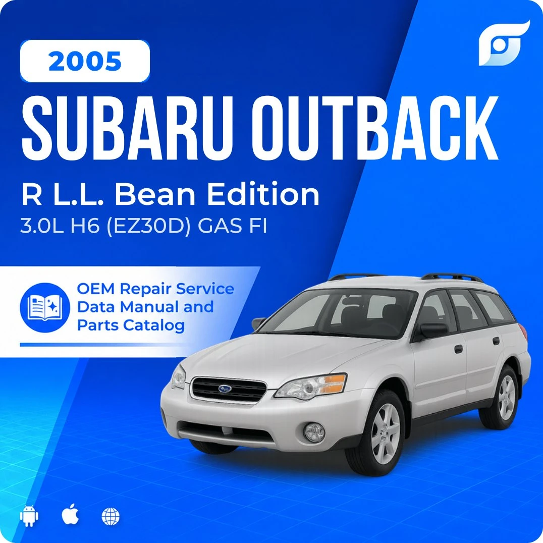 2005 Subaru Outback R L.L. Bean Edition - OEM Repair Service Manual