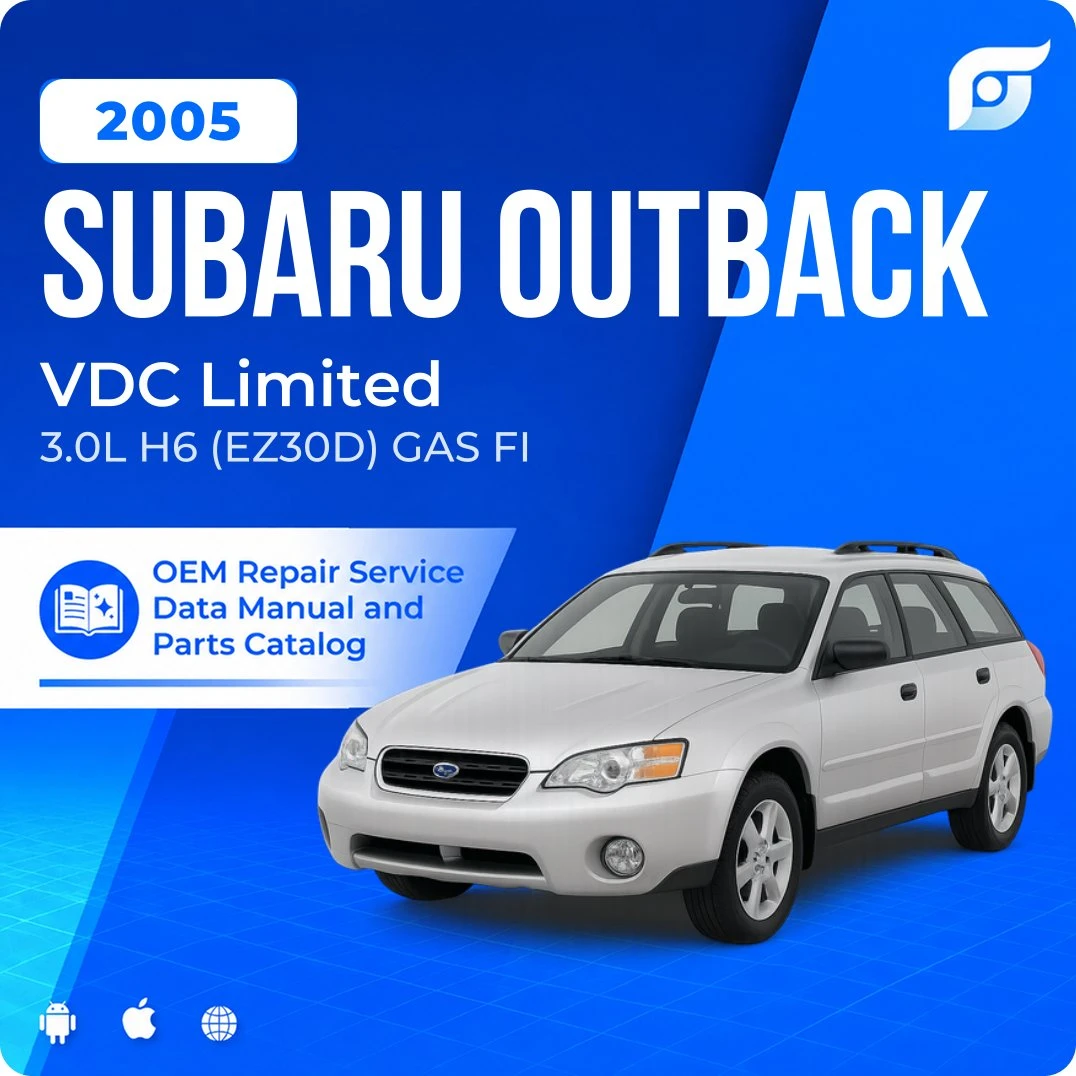 2005 Subaru Outback VDC Limited - OEM Repair Service Manual