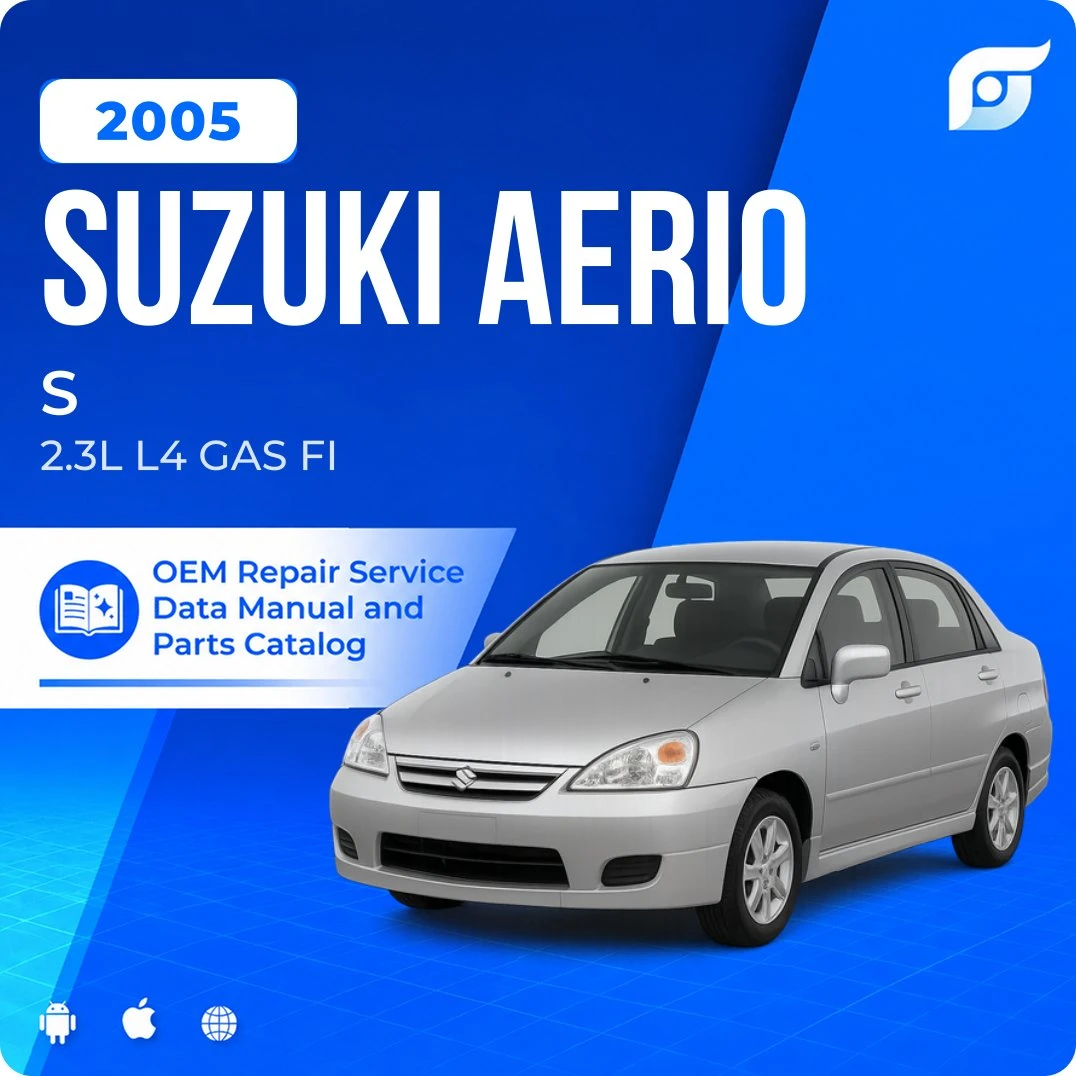 2005 Suzuki Aerio S - OEM Repair Service Manual
