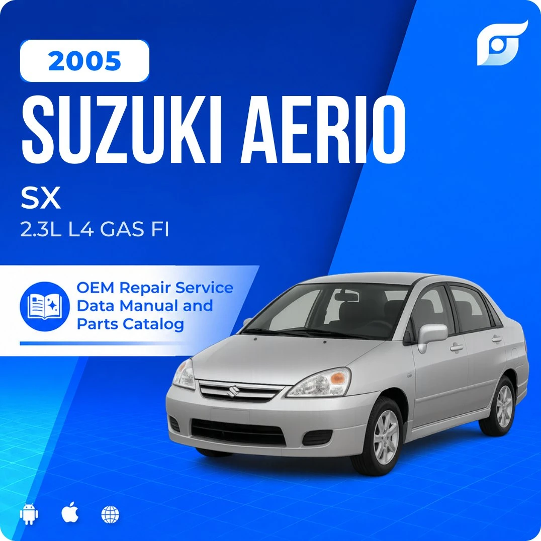 2005 Suzuki Aerio SX - OEM Repair Service Manual