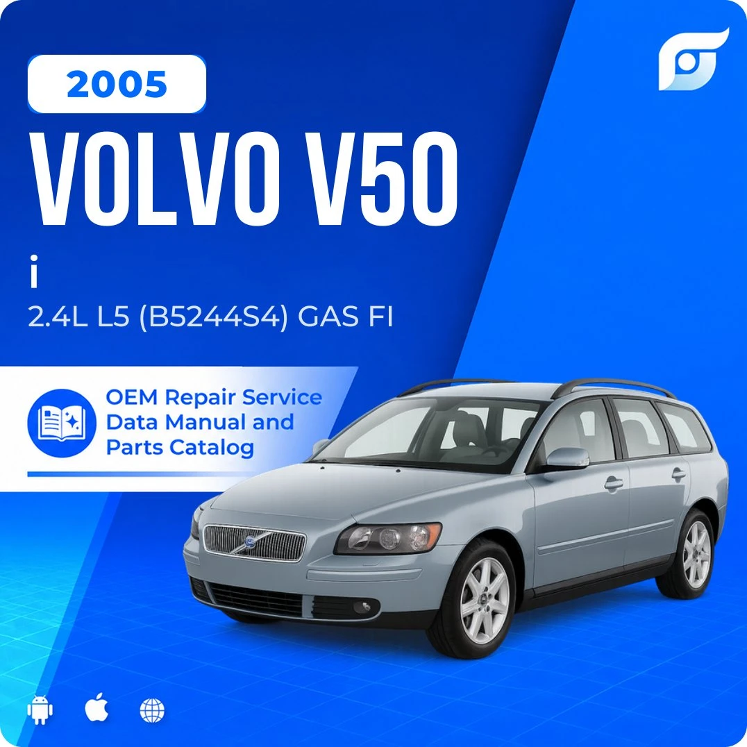 2005 Volvo V50 i - OEM Repair Service Manual