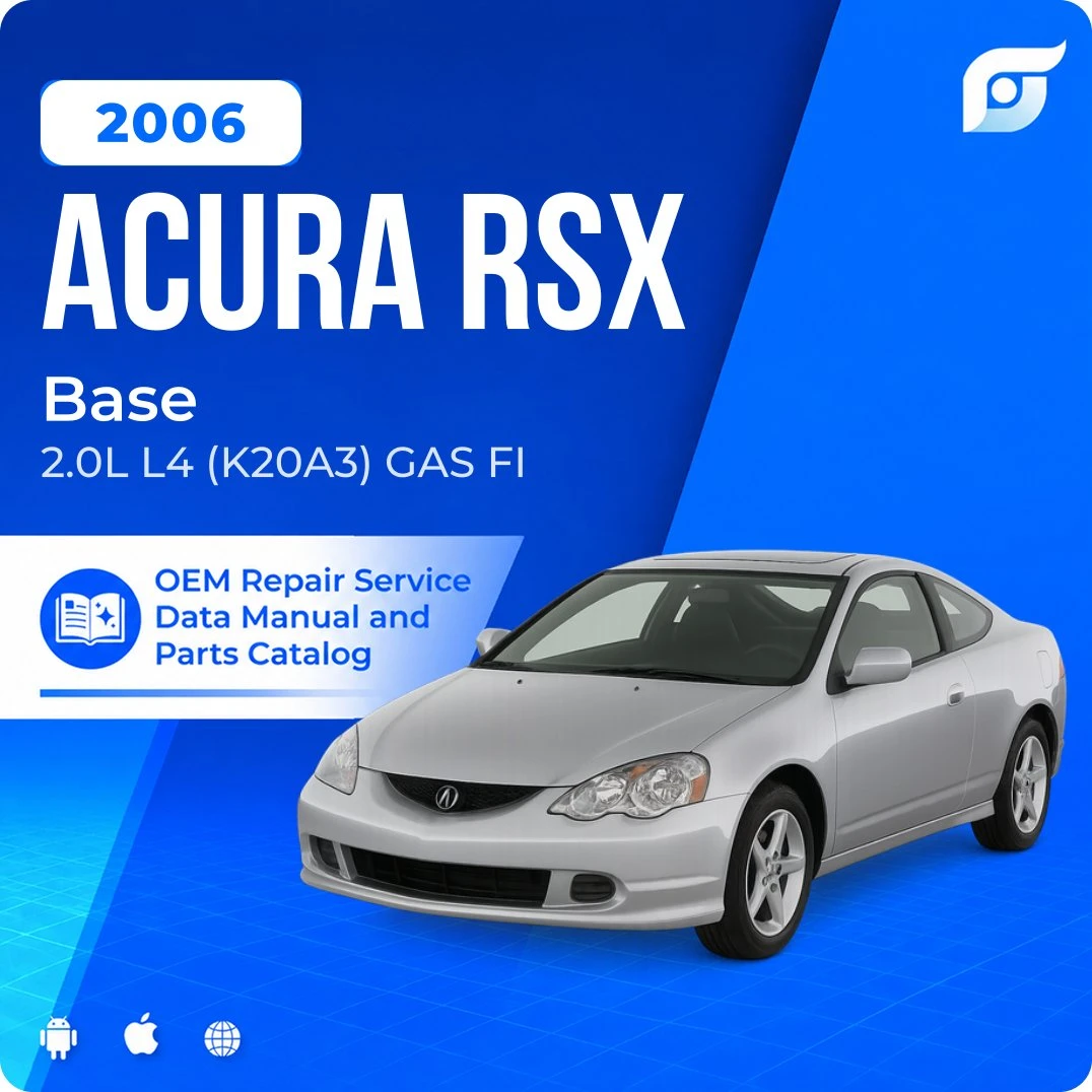 2006 Acura RSX Base - OEM Repair Service Manual