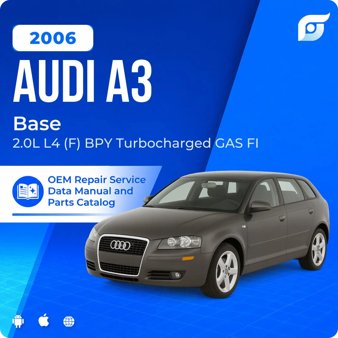 2006 Audi A3 Base - OEM Repair Service Manual