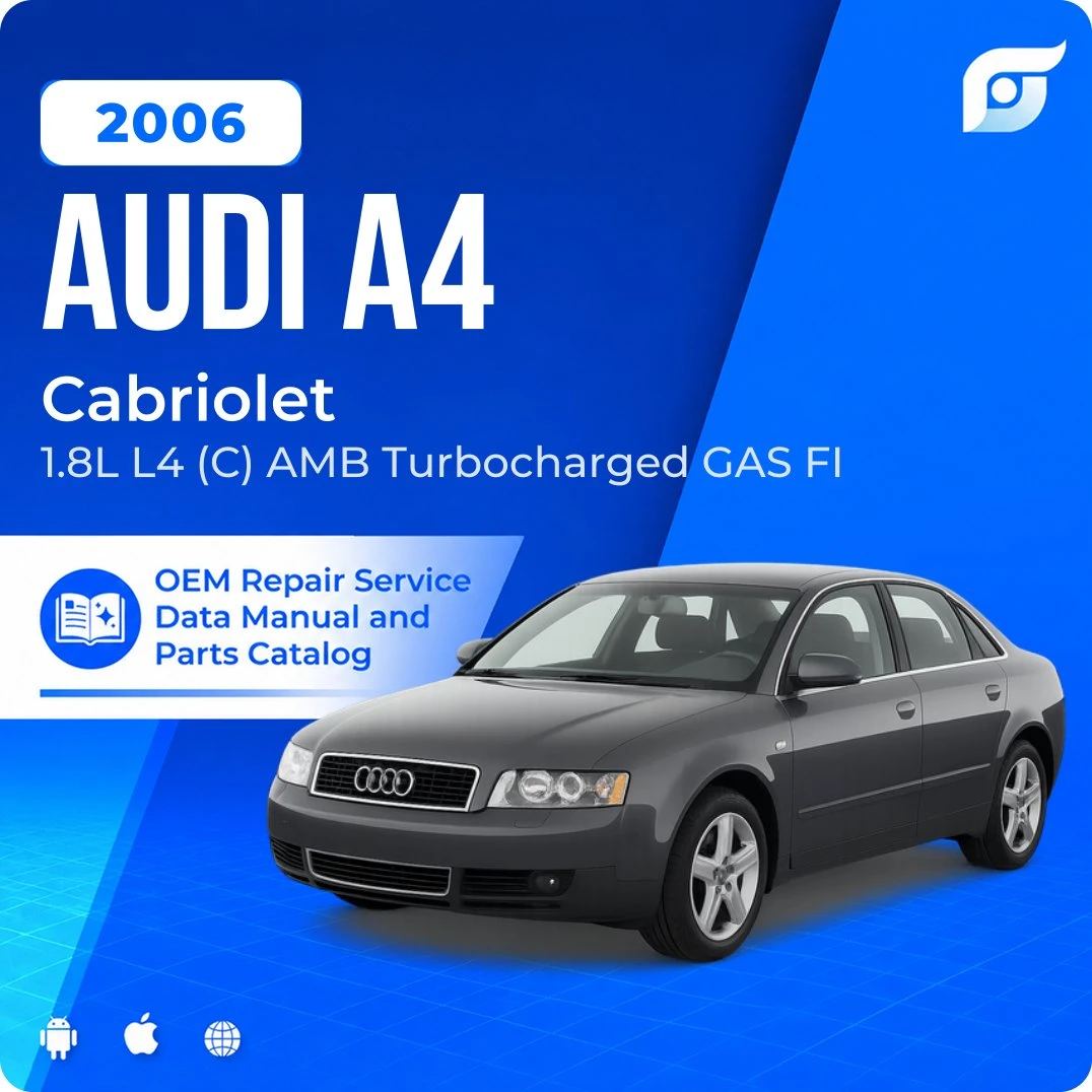2006 Audi A4 Cabriolet - OEM Repair Service Manual