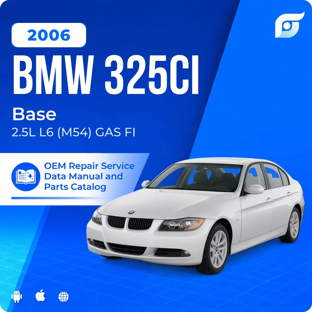 2006 BMW 325Ci Base - OEM Repair Service Manual