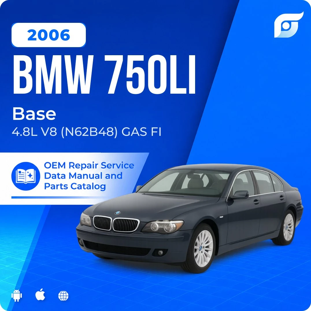 2006 BMW 750Li Base - OEM Repair Service Manual