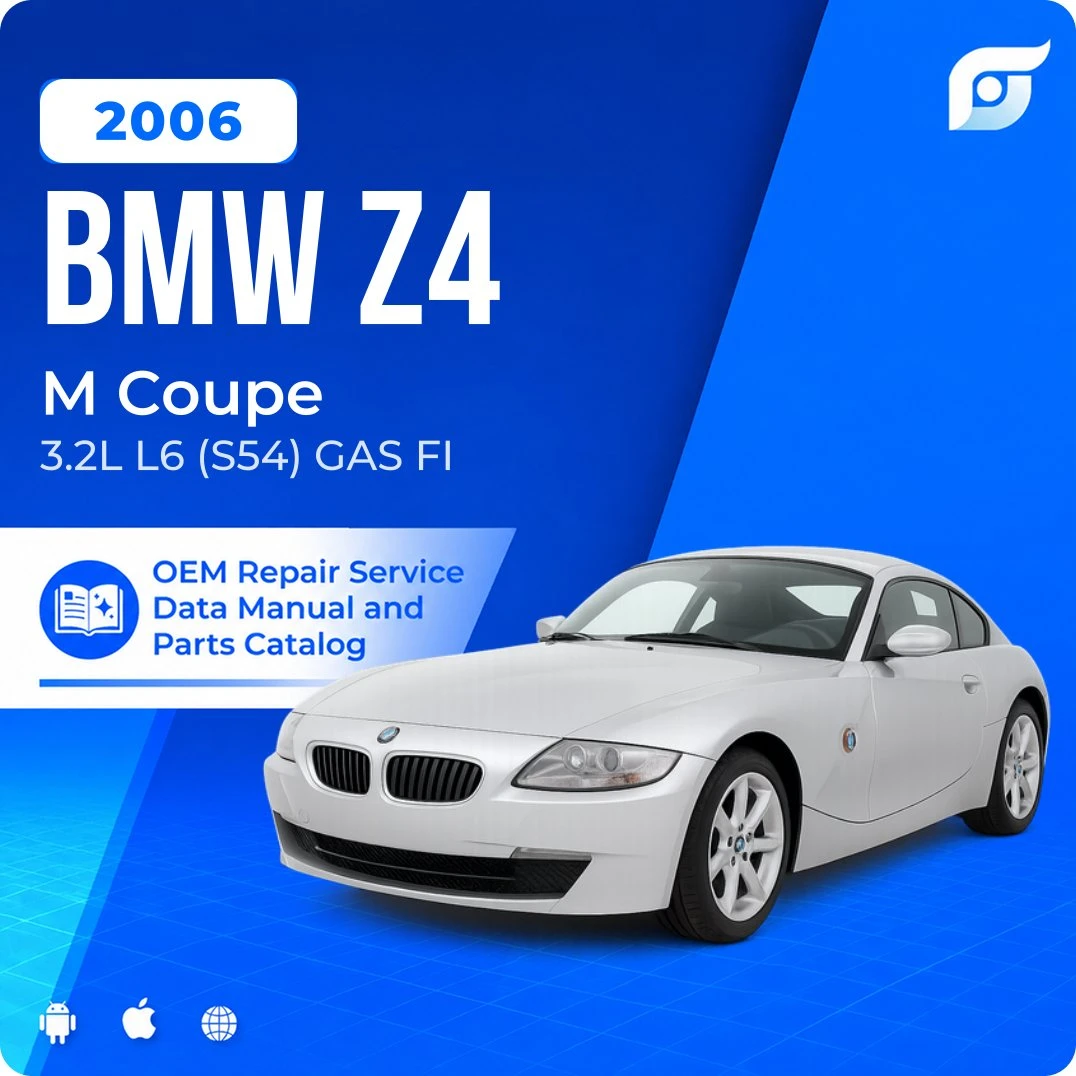 2006 BMW Z4 M Coupe - OEM Repair Service Manual