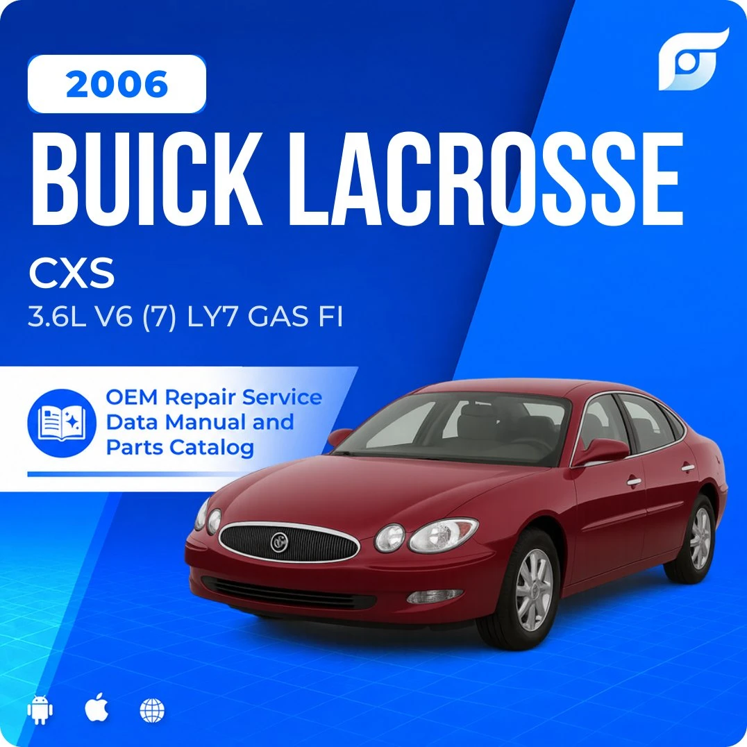 2006 Buick LaCrosse CXS - OEM Repair Service Manual