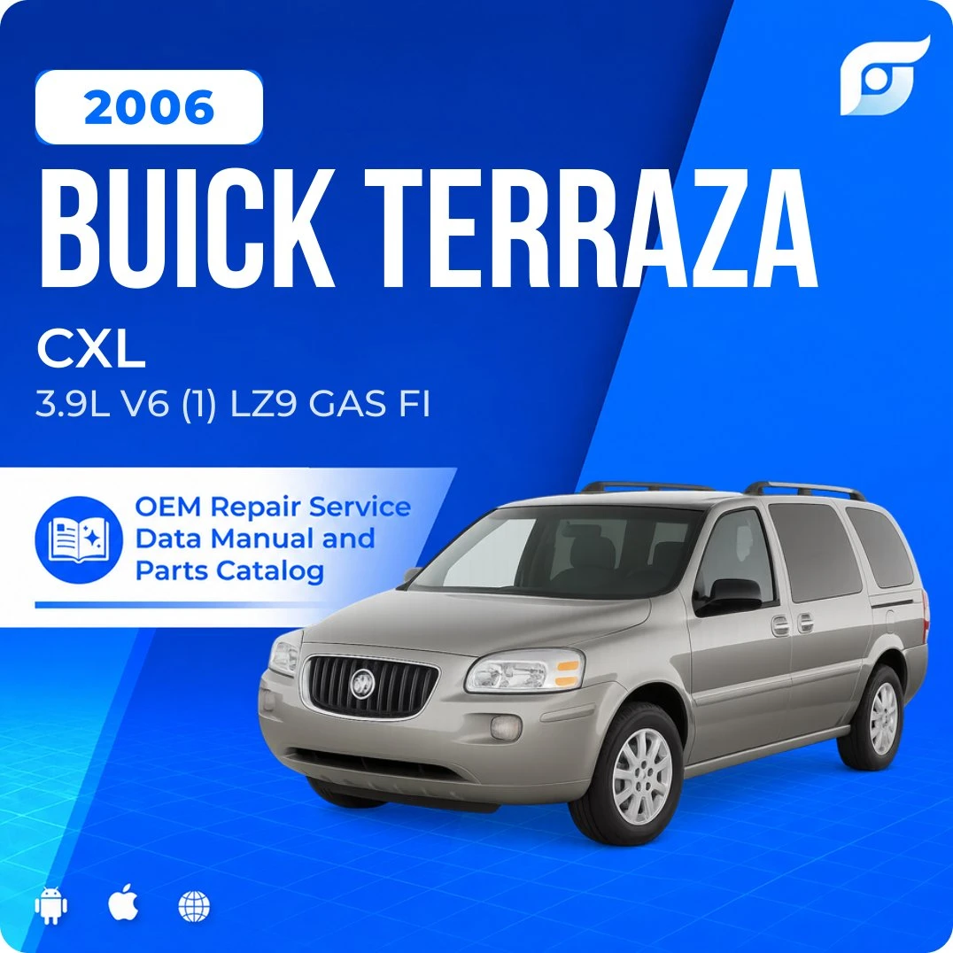 2006 Buick Terraza CXL - OEM Repair Service Manual