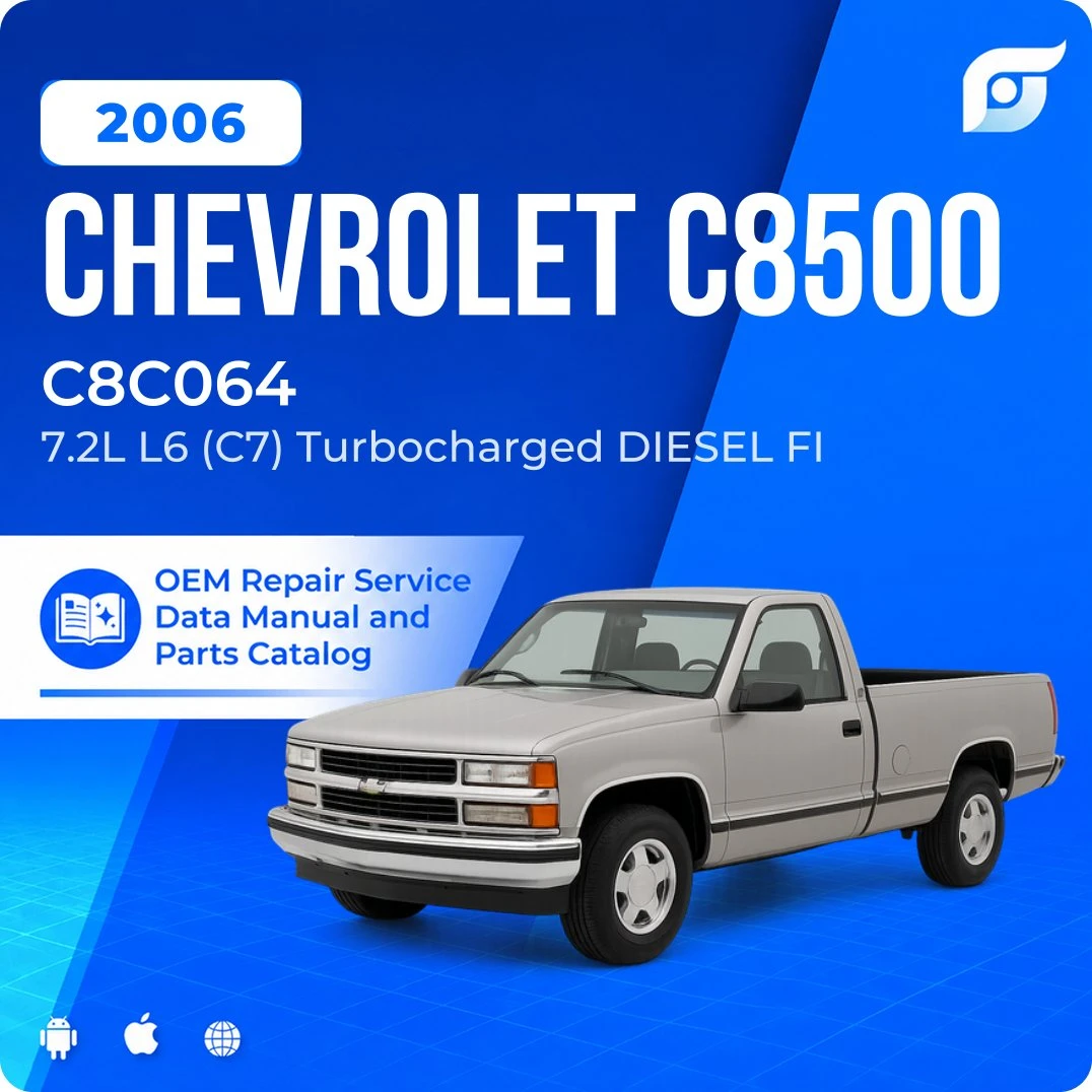 2006 Chevrolet C8500 C8C064 - OEM Repair Service Manual