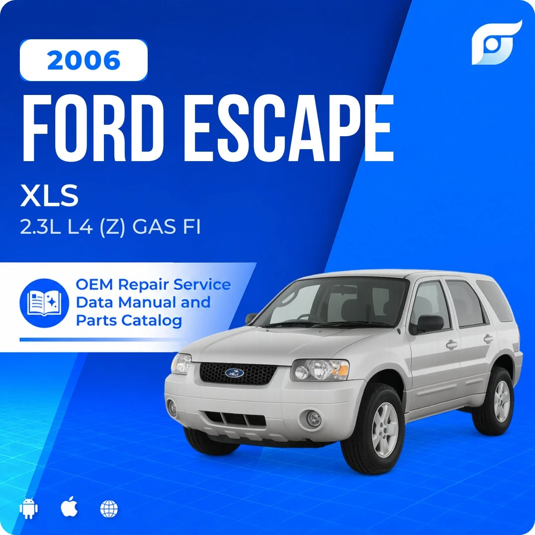 2006 Ford Escape XLS - OEM Repair Service Manual