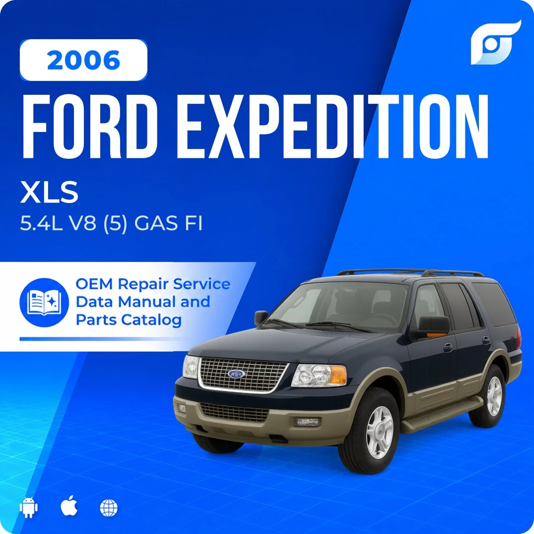 2006 Ford Expedition XLS - OEM Repair Service Manual