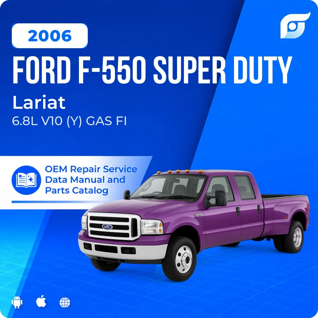 2006 Ford F-550 Super Duty Lariat - OEM Repair Service Manual