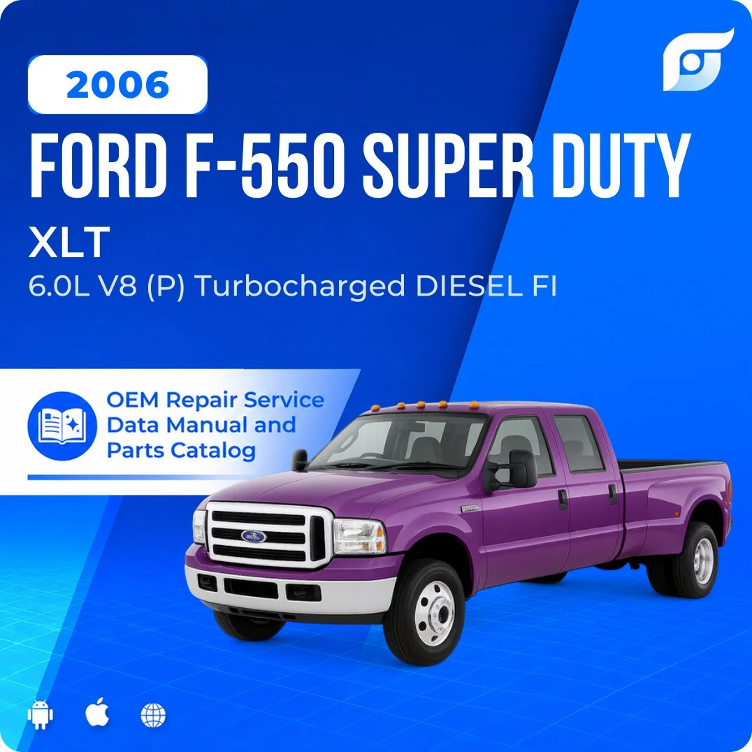 2006 Ford F-550 Super Duty XLT - OEM Repair Service Manual
