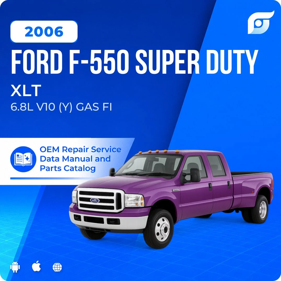 2006 Ford F-550 Super Duty XLT - OEM Repair Service Manual