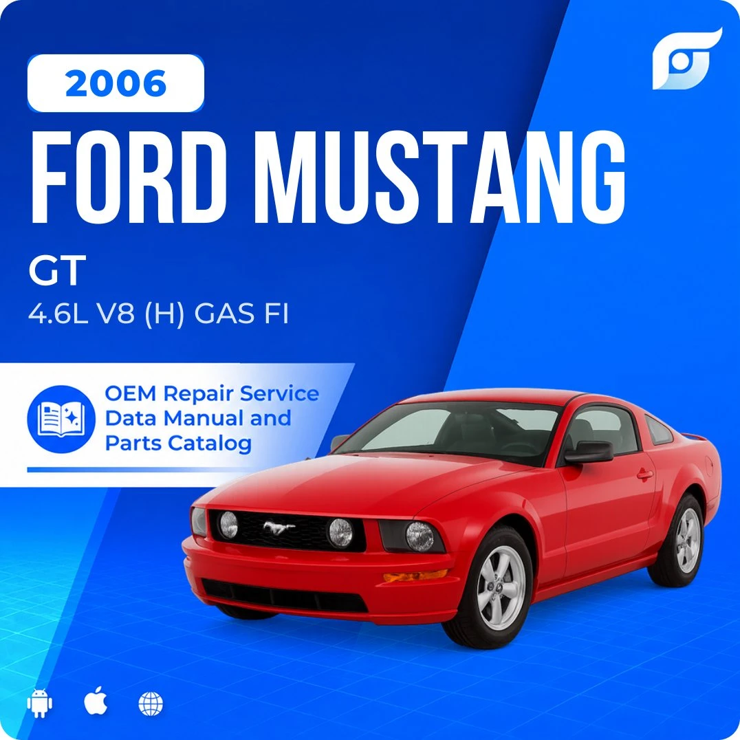 2006 Ford Mustang GT - OEM Repair Service Manual