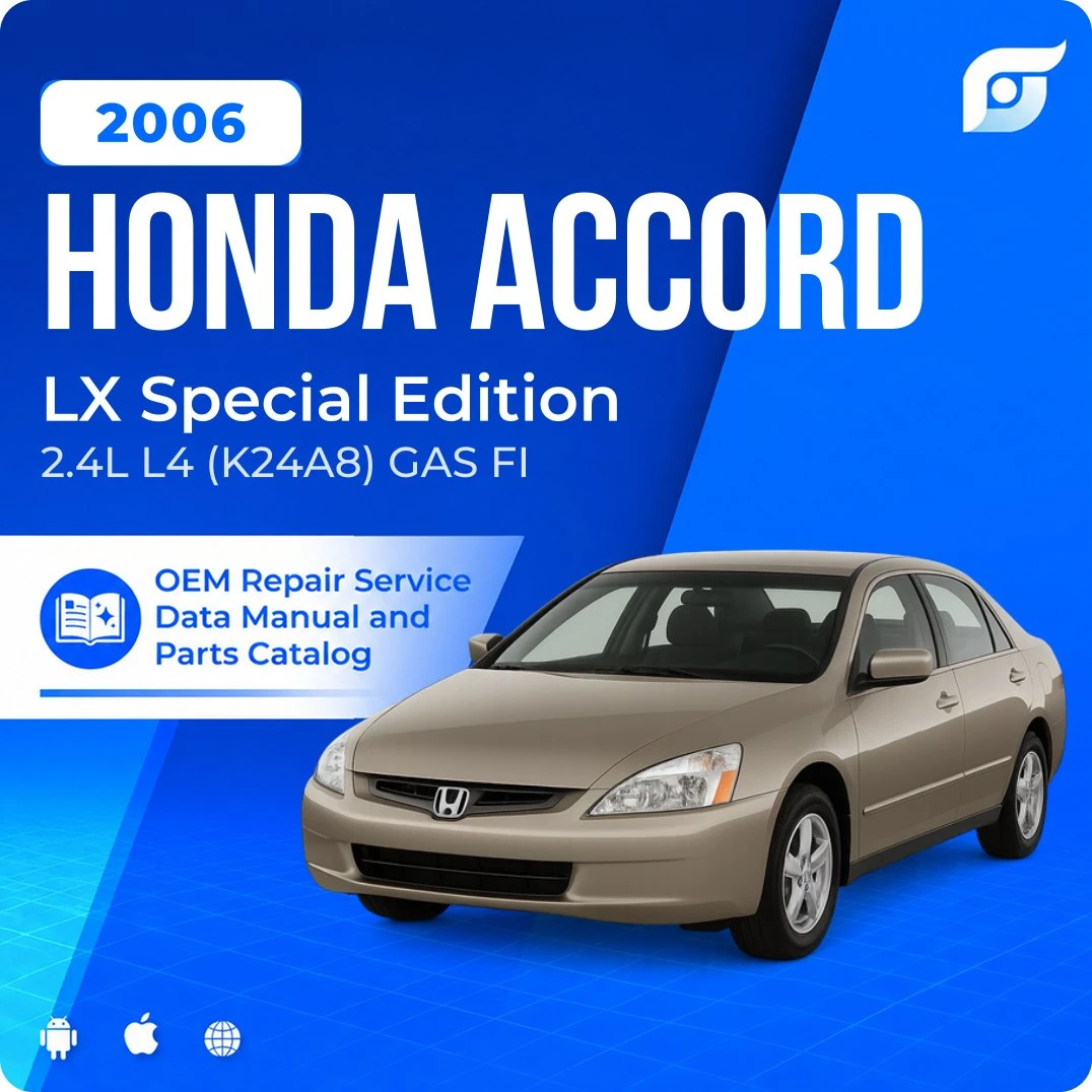 2006 Honda Accord LX Special Edition - OEM Repair Service Manual