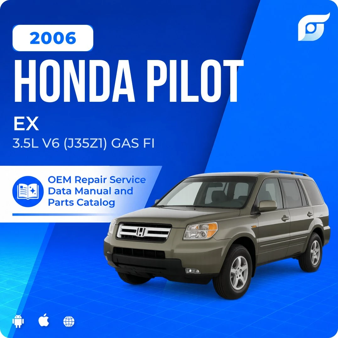2006 Honda Pilot EX - OEM Repair Service Manual
