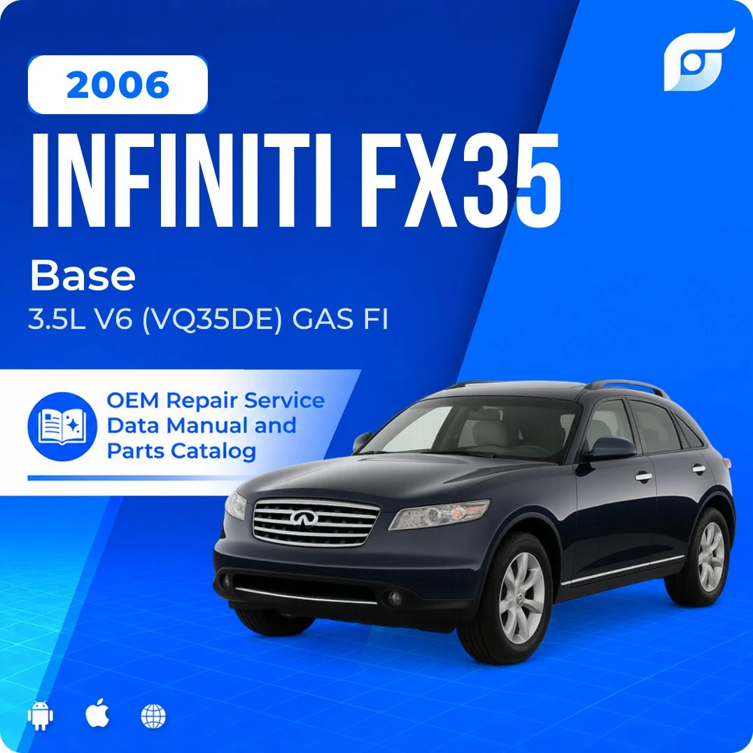 2006 INFINITI FX35 Base - OEM Repair Service Manual