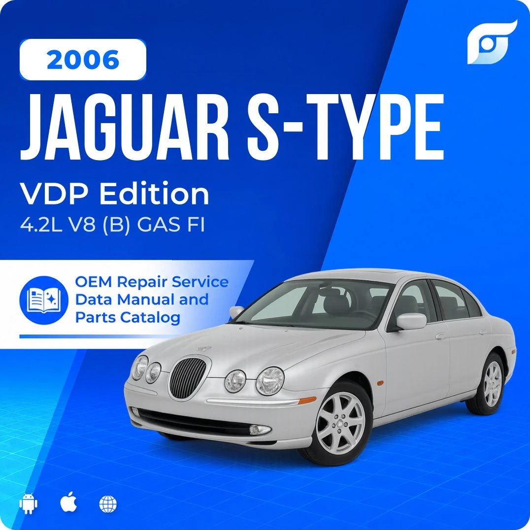 2006 Jaguar S-Type VDP Edition - OEM Repair Service Manual