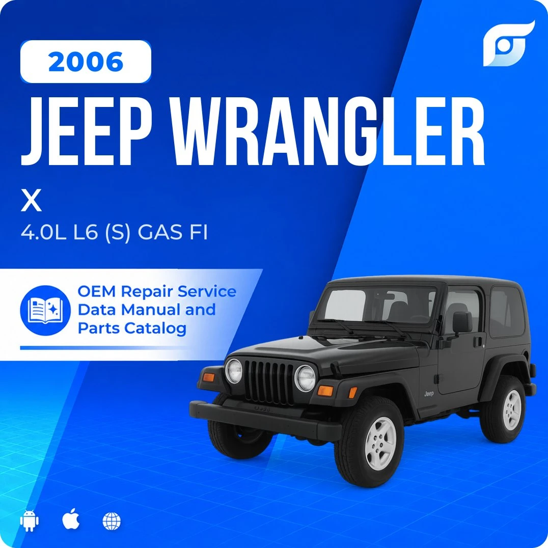 2006 Jeep Wrangler X - OEM Repair Service Manual